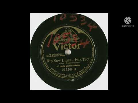 Art Landry and His Orchestra Rip Saw Blues 1924 (Victor 19398-B)