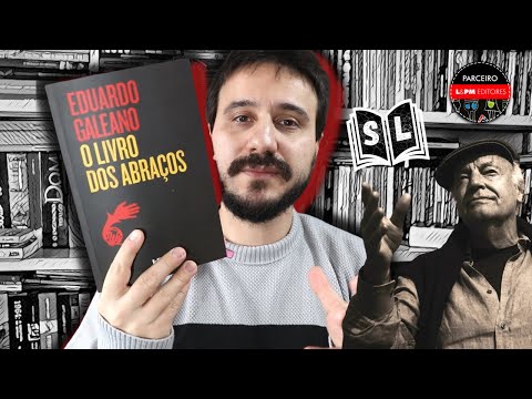 O livro dos abraos, de Eduardo Galeano - resenha