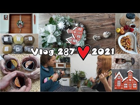 Vlog 287/21 - věnec, těsta a adventní pohoda