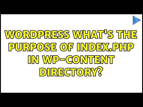 Wordpress: What's the purpose of index.php in wp-content directory? (2 Solutions!!)