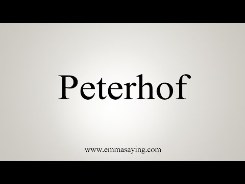 How To Say Peterhof