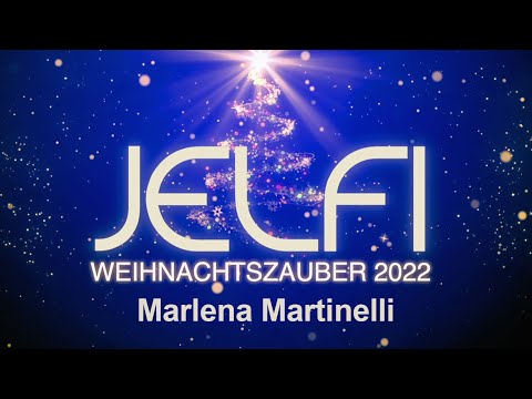 Jelfi Weihnachtszauber 2022 - Die TV Show - Marlena Martinelli - Winterweihnacht