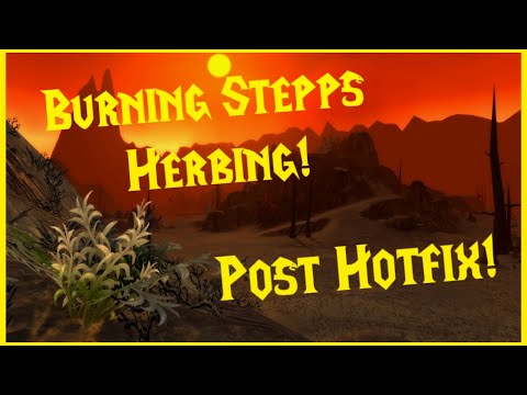 Classic WoW: Herbing in Burning Stepps! Post Hotfix!
