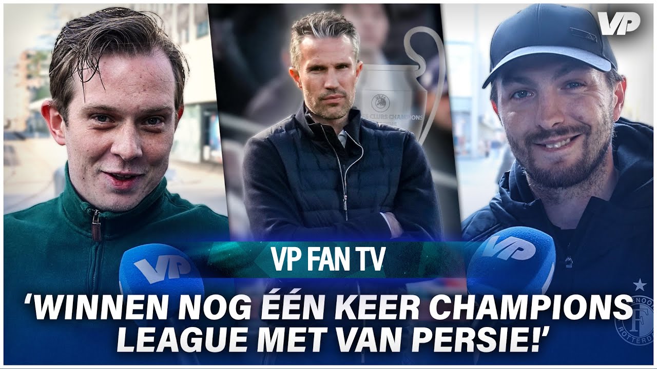 Thumbnail for article: 'Feyenoord wint nog een keer de Champions League met Van Persie'