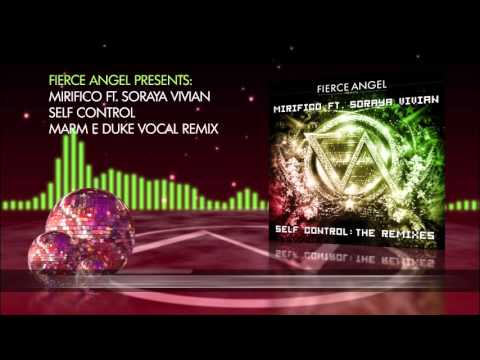 Mirifico Ft  Soraya Vivian - Self Control (Marm E Duke Vocal Remix)