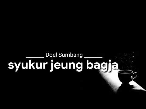 doel sumbang syukur jeng bagja.