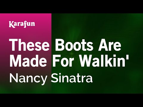 These Boots Are Made for Walkin' - Nancy Sinatra | Karaoke Version | KaraFun
