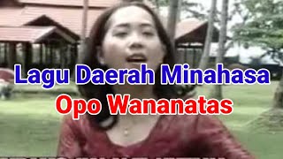 Lagu Daerah Minahasa - Opo Wananatas - Rini Lebe.DAT