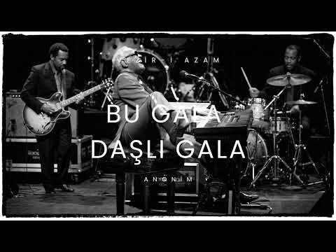 Bu Gala Daşlı Gala (Jazz Versiyon) - Azerbaycan Halk Mahnısı Cover | Vezir-i Azam.