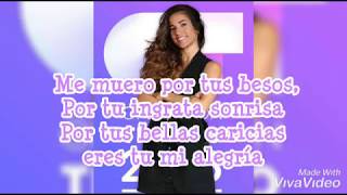 &quot;Me muero&quot; (Lyrics/Letra) - Julia |OT 2018