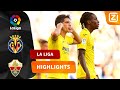 ZE ZIJN NIET TE STOPPEN! ?⭐️ | Villarreal vs Elche | La Liga 2022/23 | Samenvatting