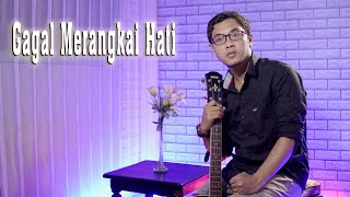 Download lagu Gagal Merangkai Hati ~ Live Cover || Ferry Ardiansyah mp3