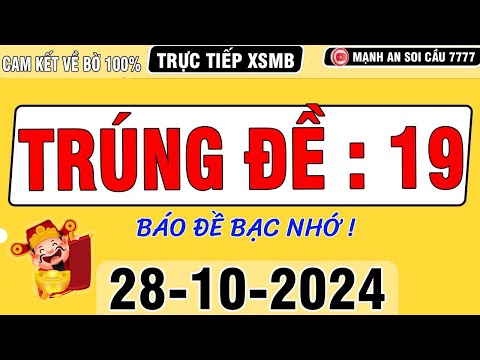 MẠNH AN SOI CẦU 7777-SOI CẦU MIỀN BẮC 28/10-SOI CẦU XSMB-SOI CẦU SIÊU CHUẨN-SOI CẦU 7777-XSMINH NGỌC