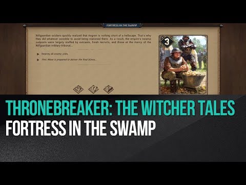Thronebreaker: The Witcher Tales - Fortress in the swamp
