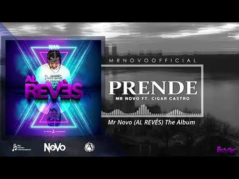 Mr Novo " PRENDE " Ft. Cigar Castro (audio oficial)