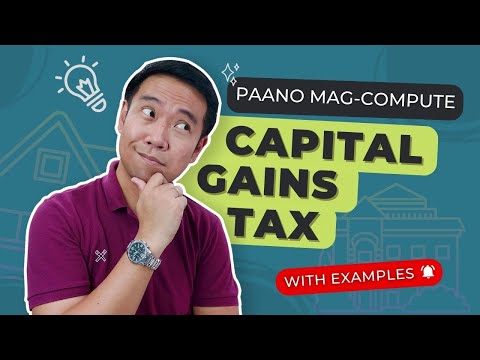 Capital Gains Tax Philippines | PAANO MAG COMPUTE NG CAPITAL GAINS TAX