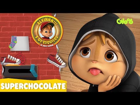 SUPERCHOCOLATE QUENTE | ALVINNN!!! E OS ESQUILOS | CLIPES MUSICAIS | Mundo Gloob