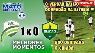 Luverdense x Cuiaba - Melhores Momentos - Gols - Mato Grossense 2026