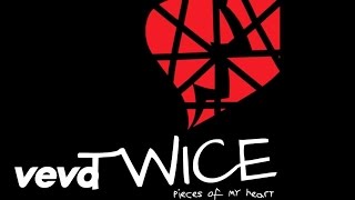 Twice - Pieces of My Heart (Audio)