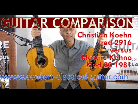 Comparison Christian Koehn trad 2016  vs Masaru Kohno 20 1981www.concert-classical-guitar.com
