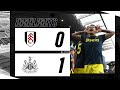 Fulham 0 Newcastle United 1 | Premier League Highlights