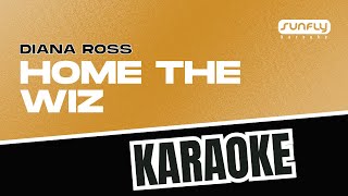 Diana Ross - Home The Wiz - Karaoke