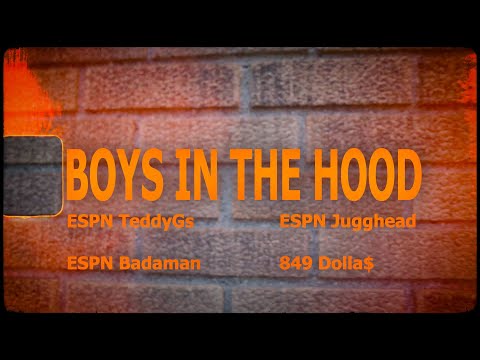 ESPN TEDDYGS X ESPN JUGGHEAD X ESPN BADAMAN X 849 DOLLA$ - BOYS IN THE HOOD
