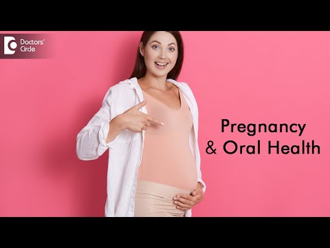 Pregnancy and Oral Health | Dental Health during Pregnancy- Dr. Deepa Jayashankar | Doctors' Circle
