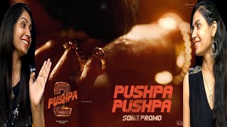 PUSHPA PUSHPA Song Promo Reaction - Pushpa 2 The Rule | Allu Arjun | Sukumar | Rashmika | Fahadh