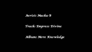 Macka-B - Empress Divine