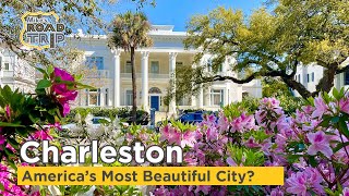 Charleston South Carolina - Most beautiful city in America?