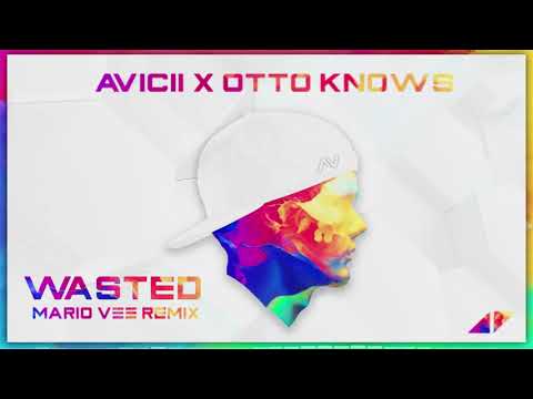 Avicii X Otto Knows - Wasted (Mario Vee Remix) | FBM