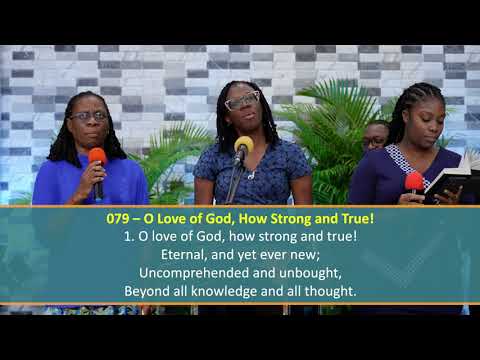 079 SDA Hymnal – O Love of God, How Strong and True!