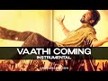 Master - Vaathi Coming [Instrumental]