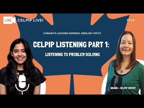 CELPIP LIVE! - Listening Part 1: Listening to Problem Solving S3 E5