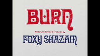 Burn Music Video