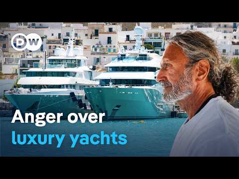 Luxury yachts and environmental conflict - Damage, protests and new solutions | DW Documentary