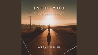 Into You (Auryn Remix)