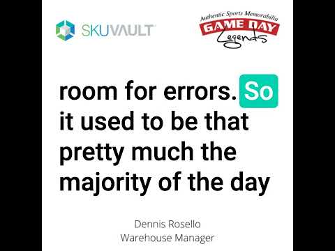 Game Day Legends - Customer Success Story (Dennis Rosello - Warehouse Manager)