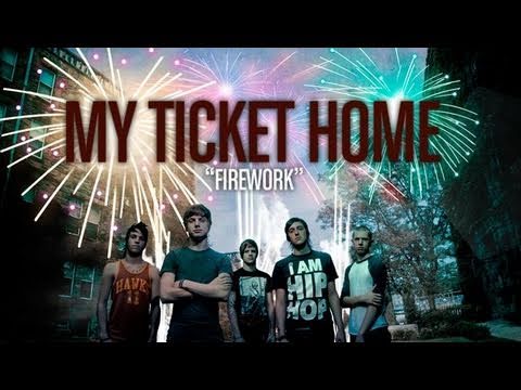 My Ticket Home - Firework (Katy Perry Cover)