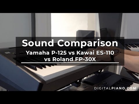 Sound Comparison Yamaha P125 vs Kawai ES110 vs Roland FP30X | Digitalpiano.com