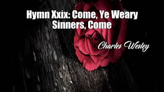 Come, Ye Weary Sinners, Come