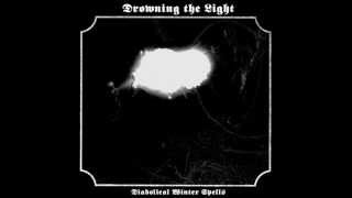 Drowning the Light - The keepers of the flame