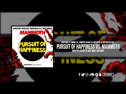 Pursuit Of Happiness vs. Mammoth (Dimitri Vegas & Like Mike Mashup)