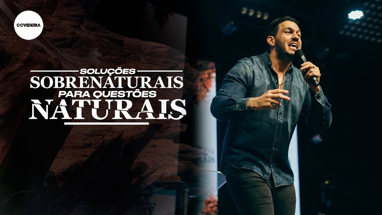 CCVideira Sul | "Soluções sobrenaturais para questões naturais" com Samuel Vagner (27.102019)