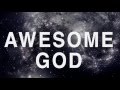 Pantokrator_Awesome God [Official Lyric Video]