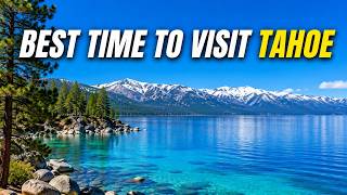 Lake Tahoe Travel Tips: Best Time to Visit California to Avoid Traffic