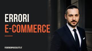 Consulente aziendale per e-commerce - GLI ERRORI DA EVITARE per vendere online c