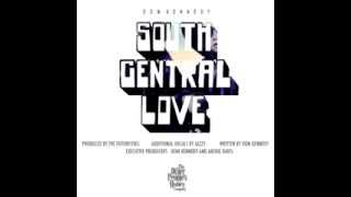 Dom Kennedy - South Central Love