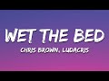 Chris Brown Wet The Bed Lyrics Feat Ludacris